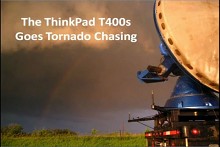 Lenovo Thinkpad T400s goes Tornado Chasing - Video