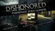 Dishonored - Trailer (Daring Escapes)