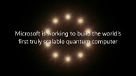 Microsoft Quantum - Trailer