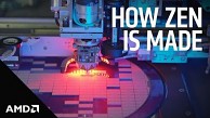 Wie ein Zen-Chip von AMD entsteht